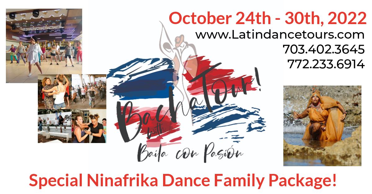 BachaTour with Baila con Pasión - Ninafrika Dance Family Package