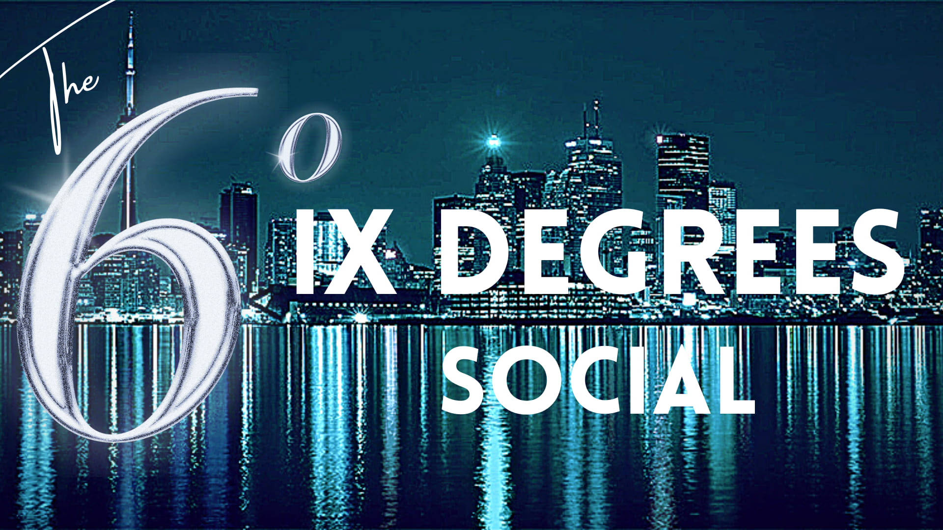 The 6ix Degrees Social