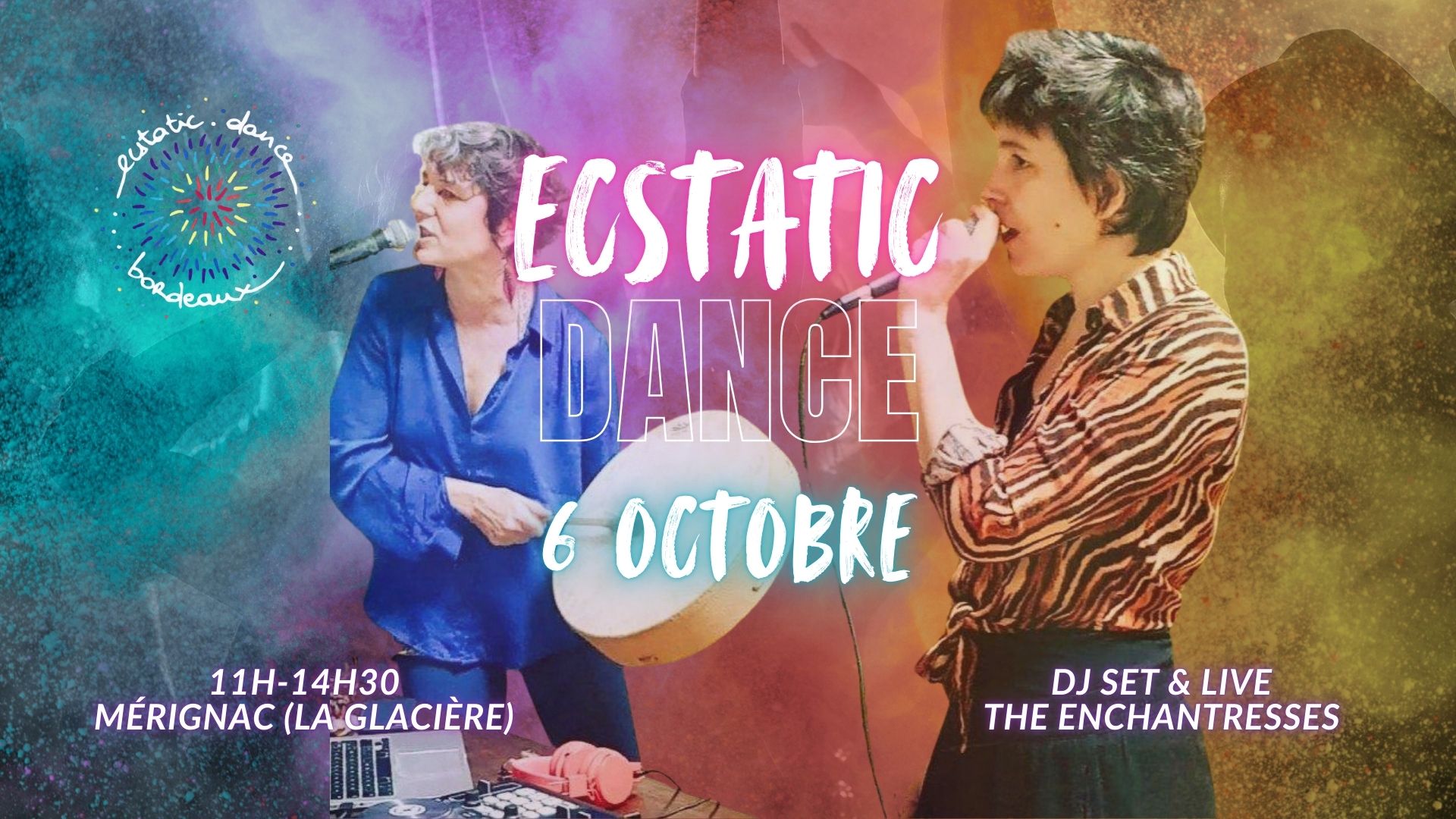 Ecstatic Dance Bordeaux * SUNDAYS * 6 octobre * The Enchantresses * DJ SET & LIVE* Mérignac