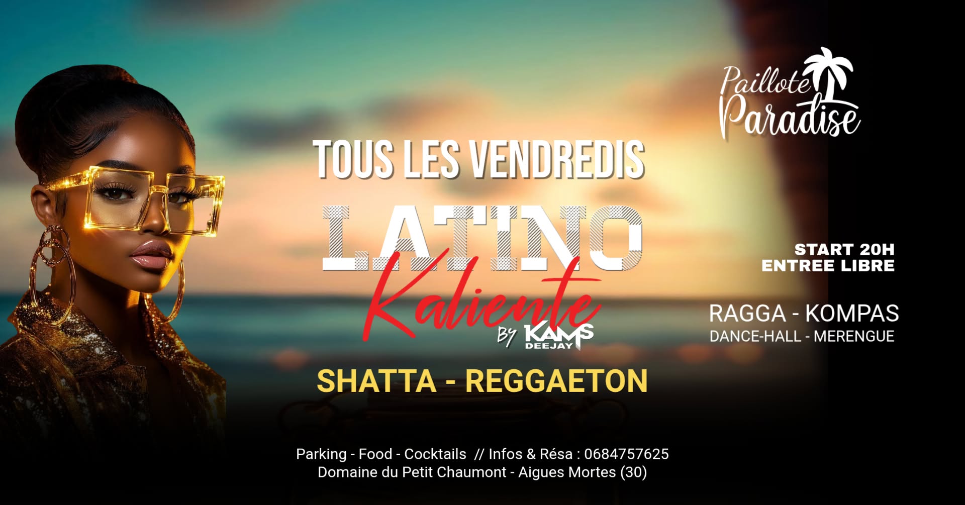 LATINO KALIENTE By Dj Kam's à la Paillote Paradise