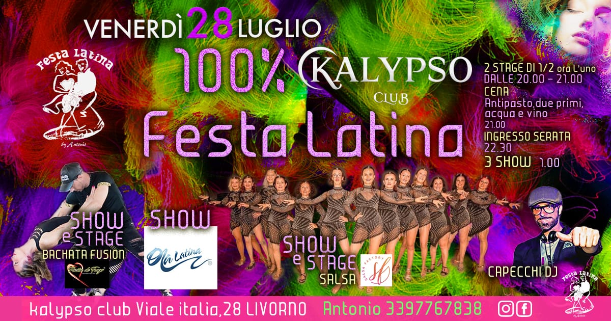 100% Festa Latina Kalypso Club - Venerdì 28 Luglio