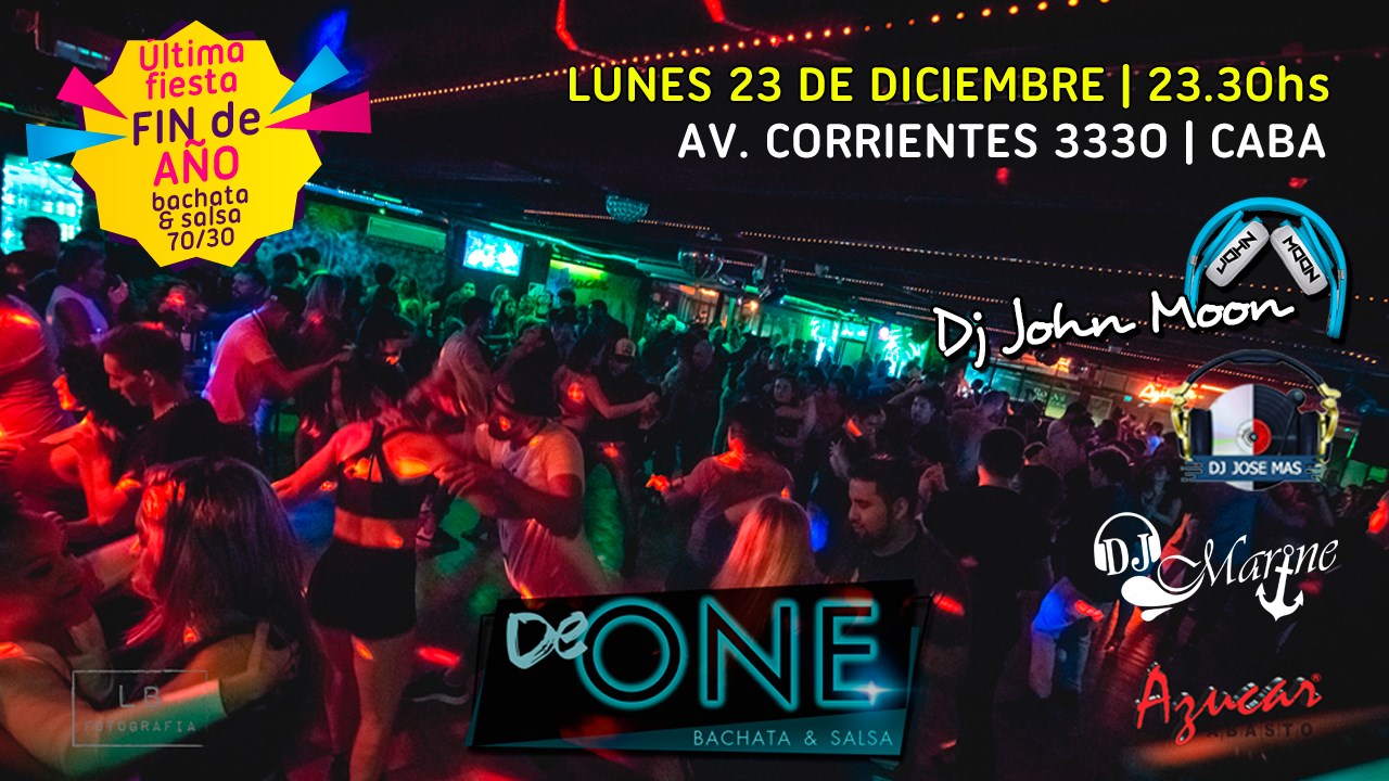 Última Fiesta - De ONE Bachata y Salsa 70 30 - Despedida 2019!