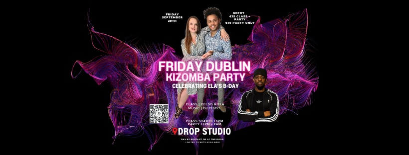 Friday Dublin Kizomba Party Ela's B-day