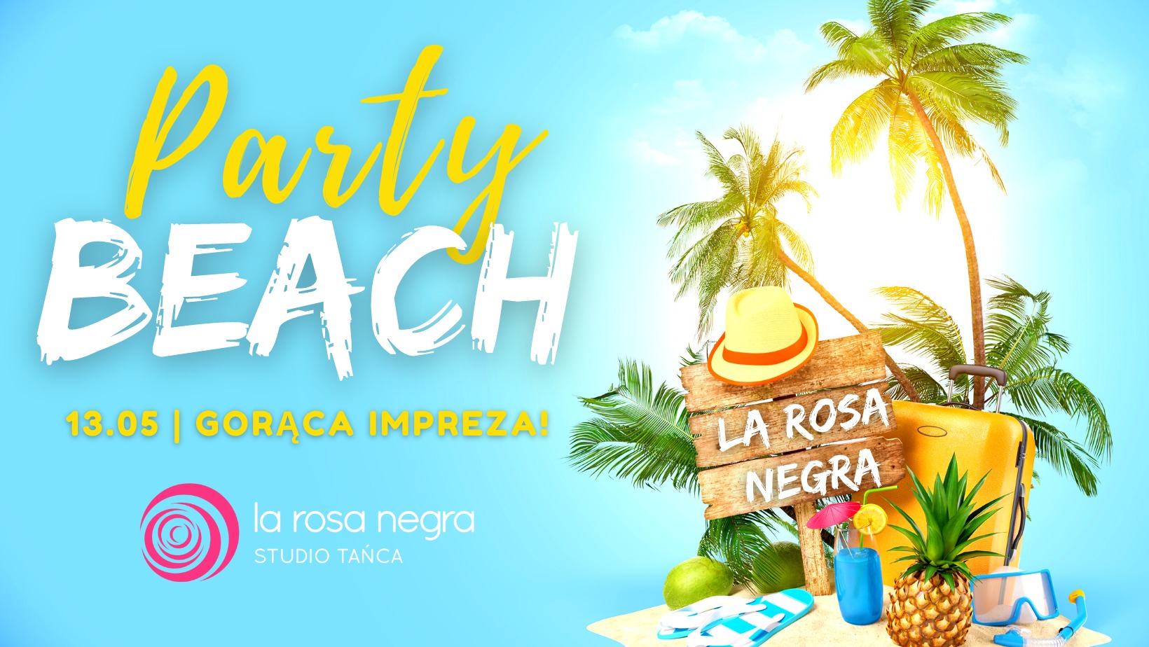 Beach Party w La Rosa Negra ⛱ 🌊