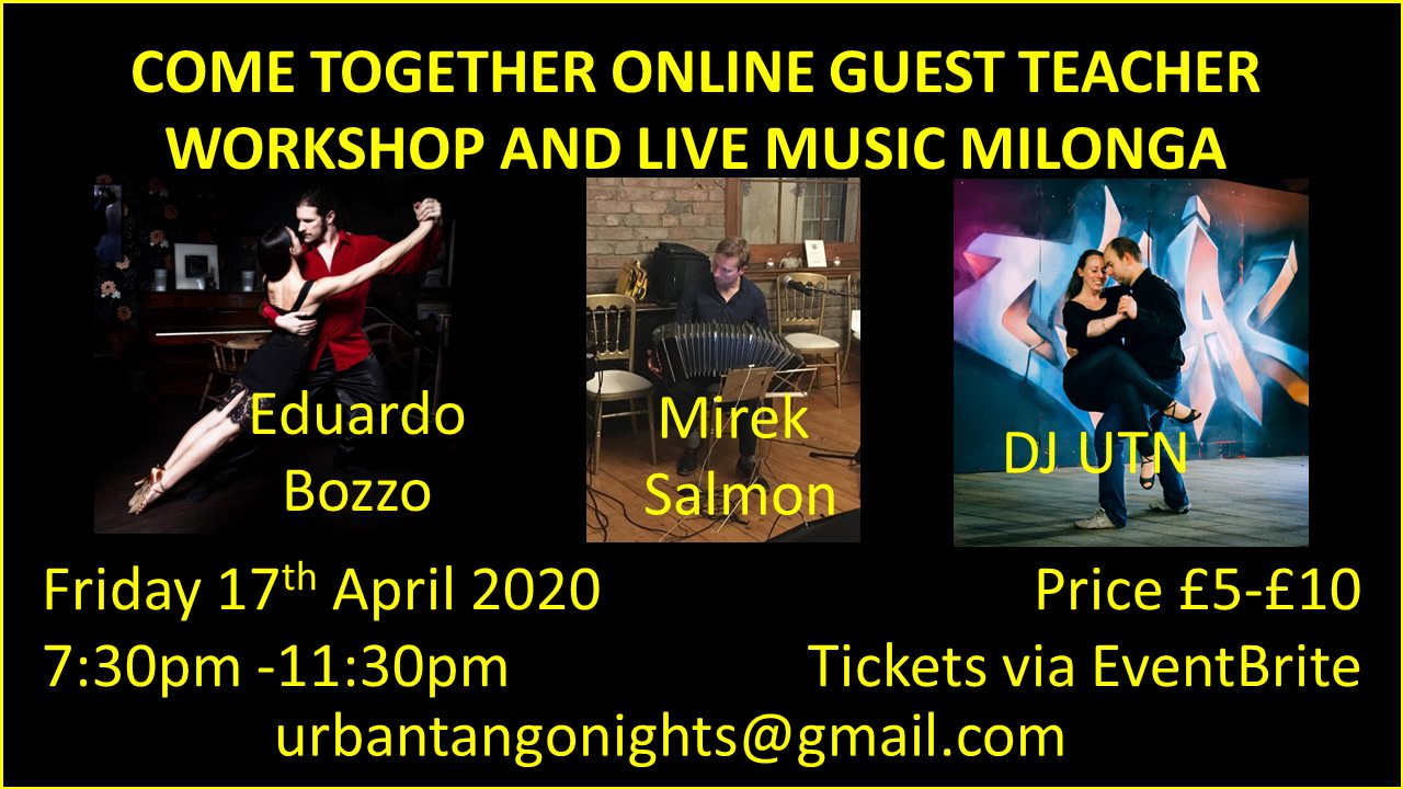 Come Together Online Guest Teacher Workshop & Live Music Milonga