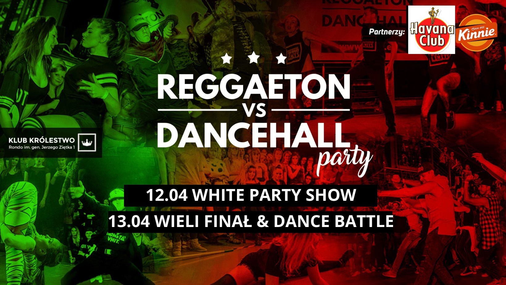 Reggaeton vs Dancehall : 12.04 WHITE PARTY SHOW @ 13.04 WIELKI FINAŁ & DANCE BATTLE