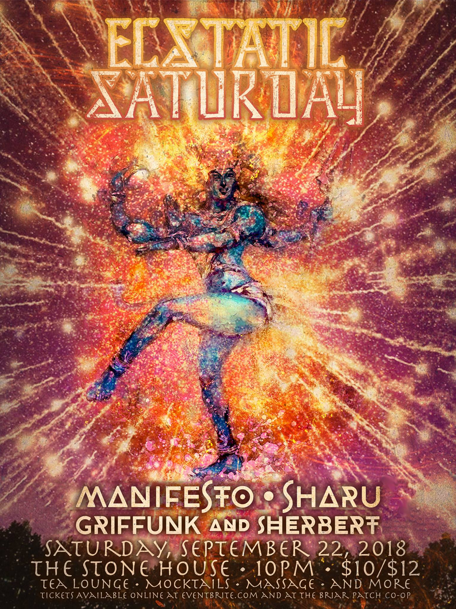 Ecstatic Saturday with Manifesto, Sharu, Grifunk & Sherbert