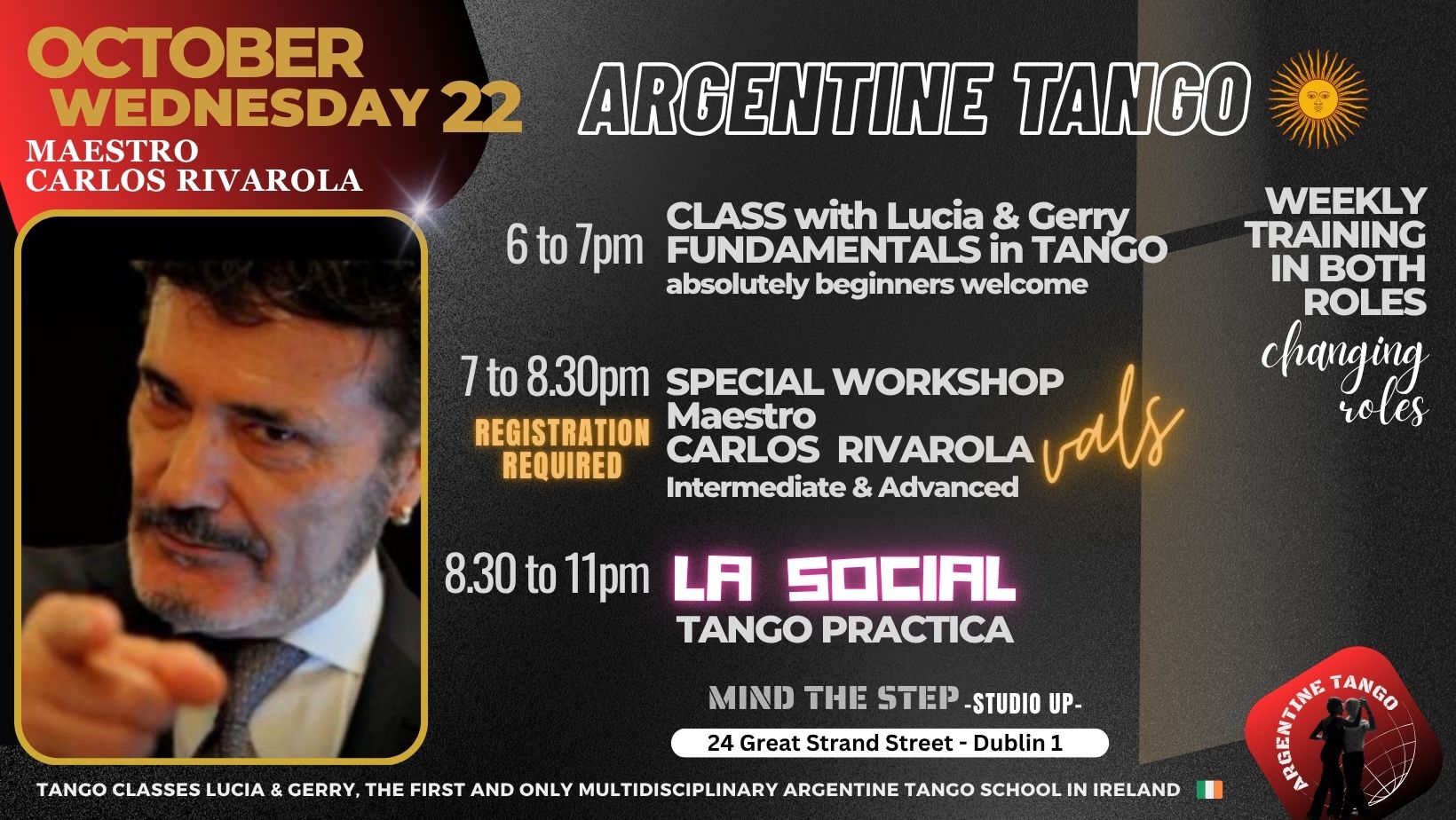 TANGO - DUBLIN - WEDNESDAY 22 - SPECIAL WORKSHOP! Maestro Carlos Rivarola
