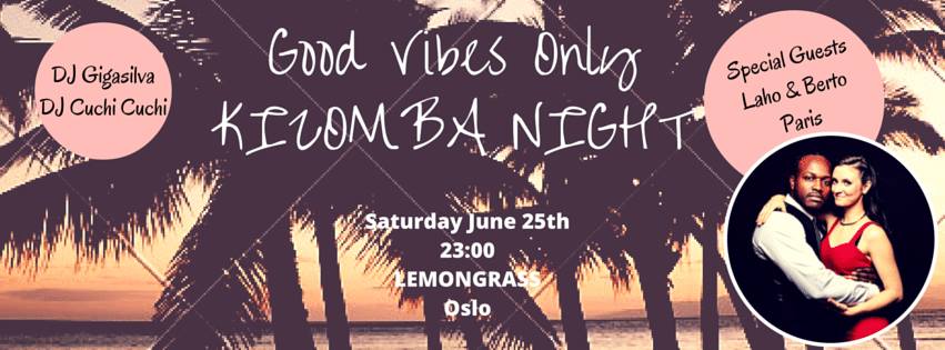Good Vibes Only Kizomba Night