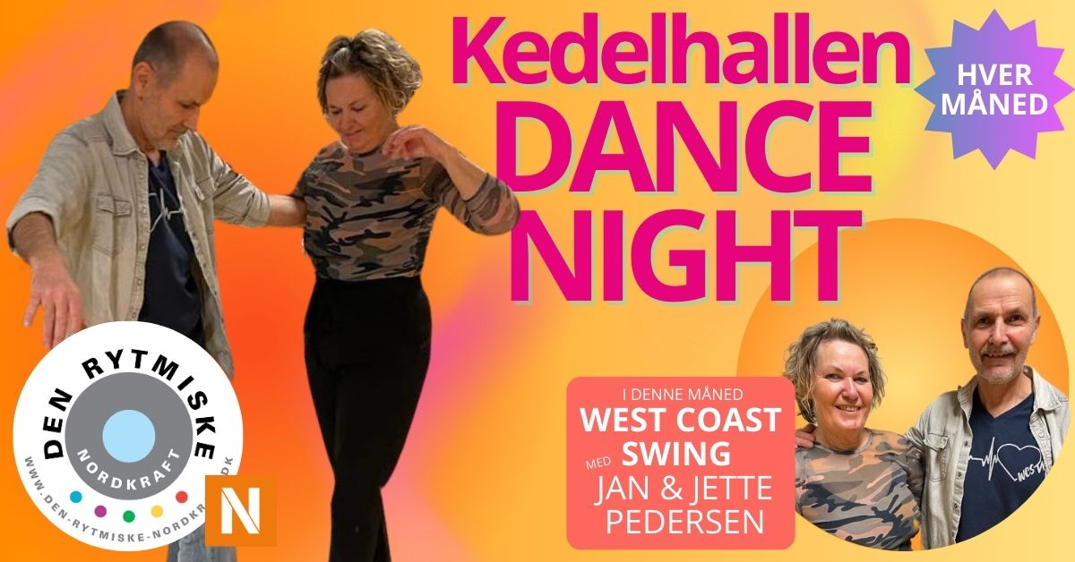 Kedelhallen Dance Night - WEST COAST SWING