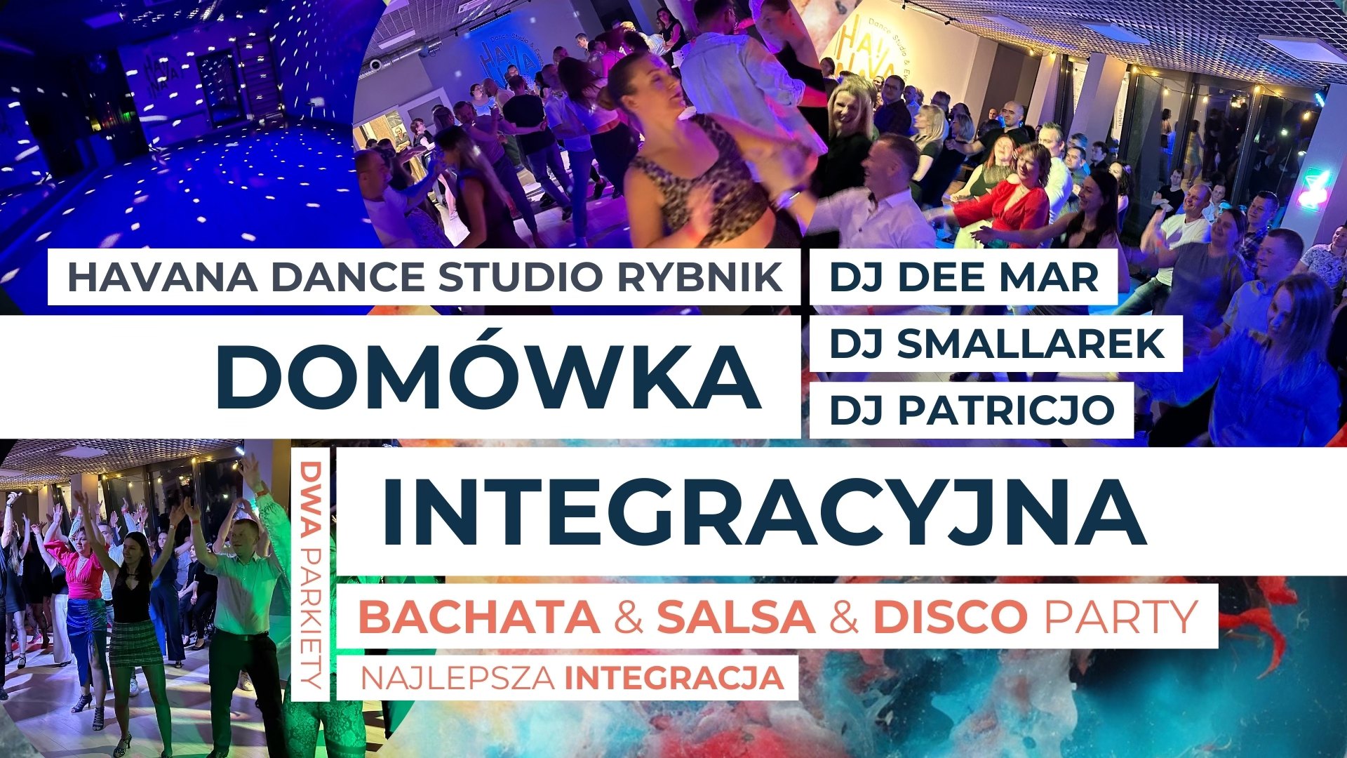 WAKACYJNA DOMÓWKA INTEGRACYJNA ✩ BACHATA SALSA DISCO ✩ HAVANA DANCE STUDIO