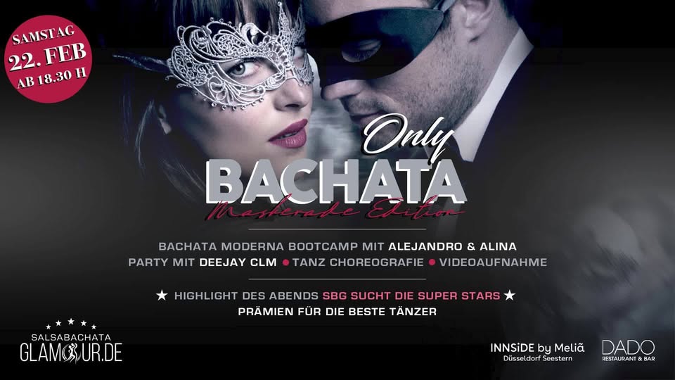 Only Bachata Maskerade Edition INNSiDE - DADO BAR 100% Spaß