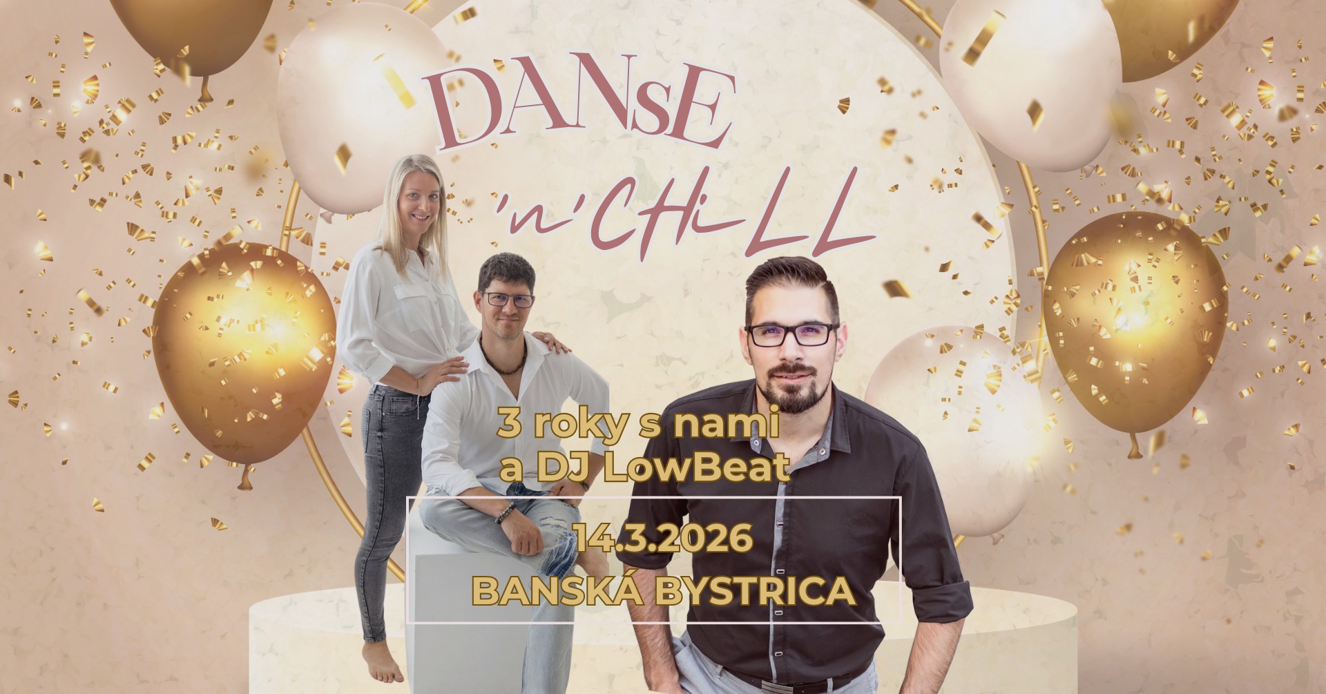 DANsE ´n´ CHiLL ✨3 roky s nami ✨ Bachata & Kizomba party s DJ LowBeat ✨ Workshopy ✨