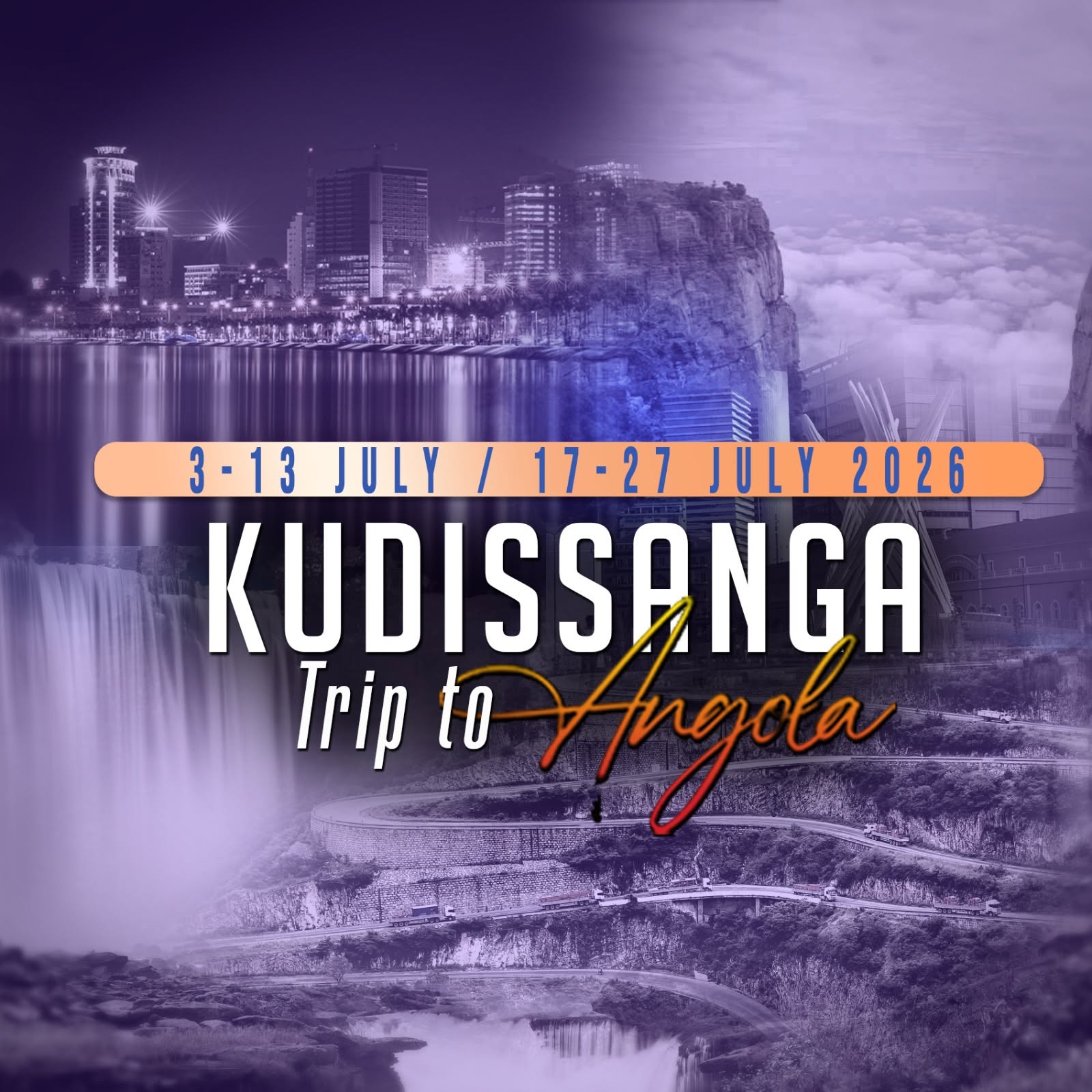 Kudissanga Trip to Angola, July 2026 - TWO GROUPS