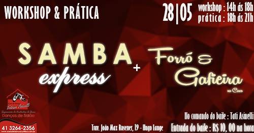 Samba Express + Forró e Gafieira na Casa