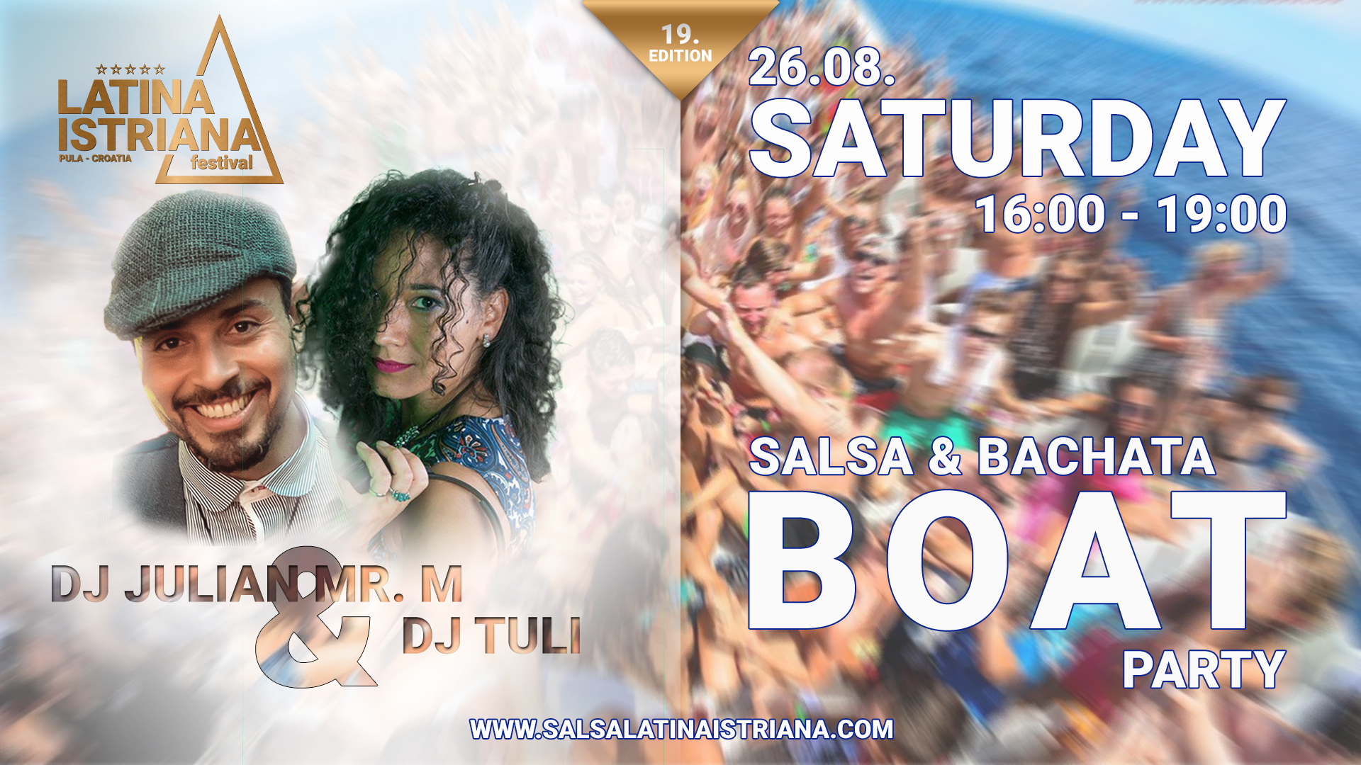 Salsa & Bachata BOAT Party -DJ TULI & DJ JULIAN MR.M Saturday 26.08.2023- Pula, Croatia