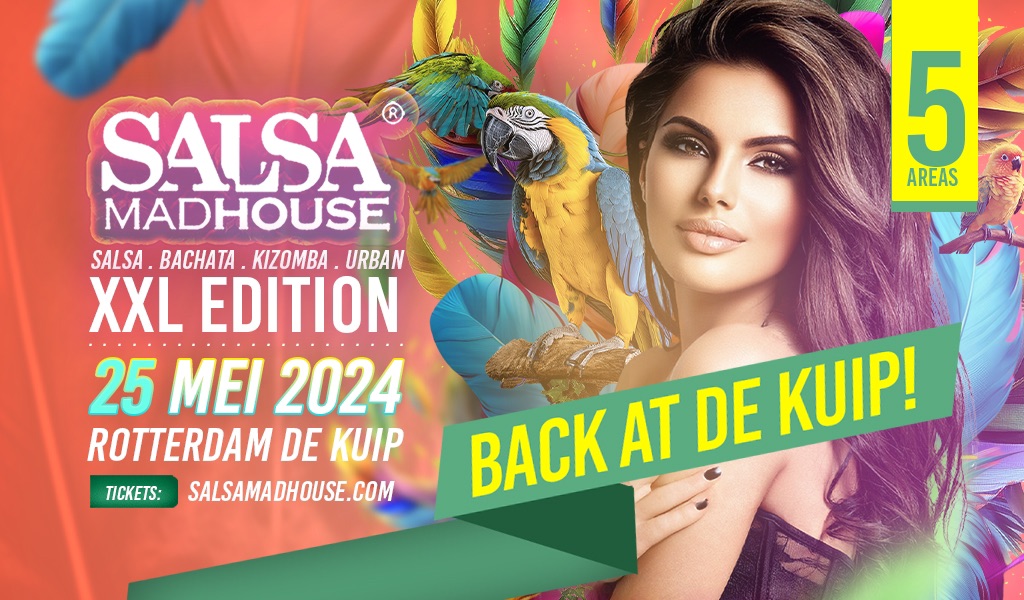 SALSA MADHOUSE - DE KUIP - ROTTERDAM * WE ARE BACK! *