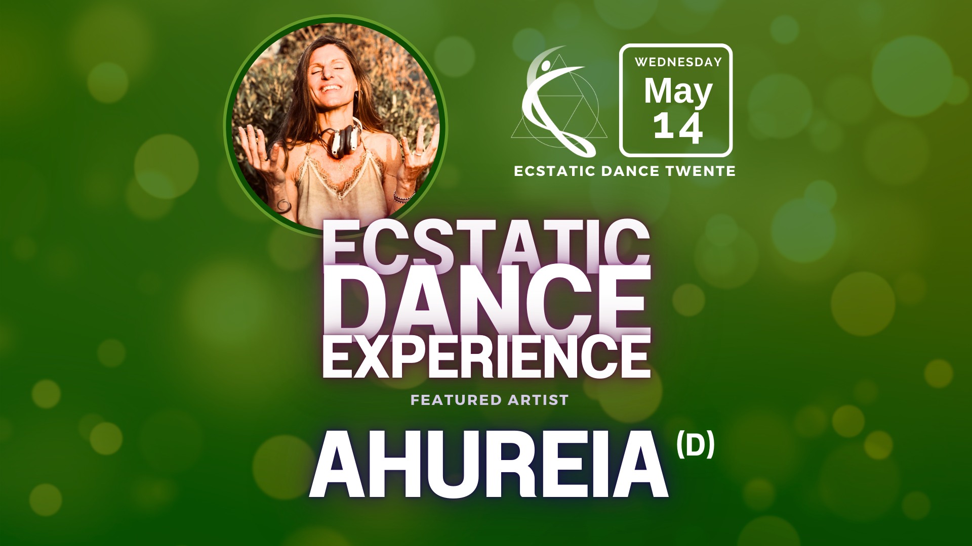 AHUREIA (D) Ecstatic Dance Twente✨ WEDNESDAY