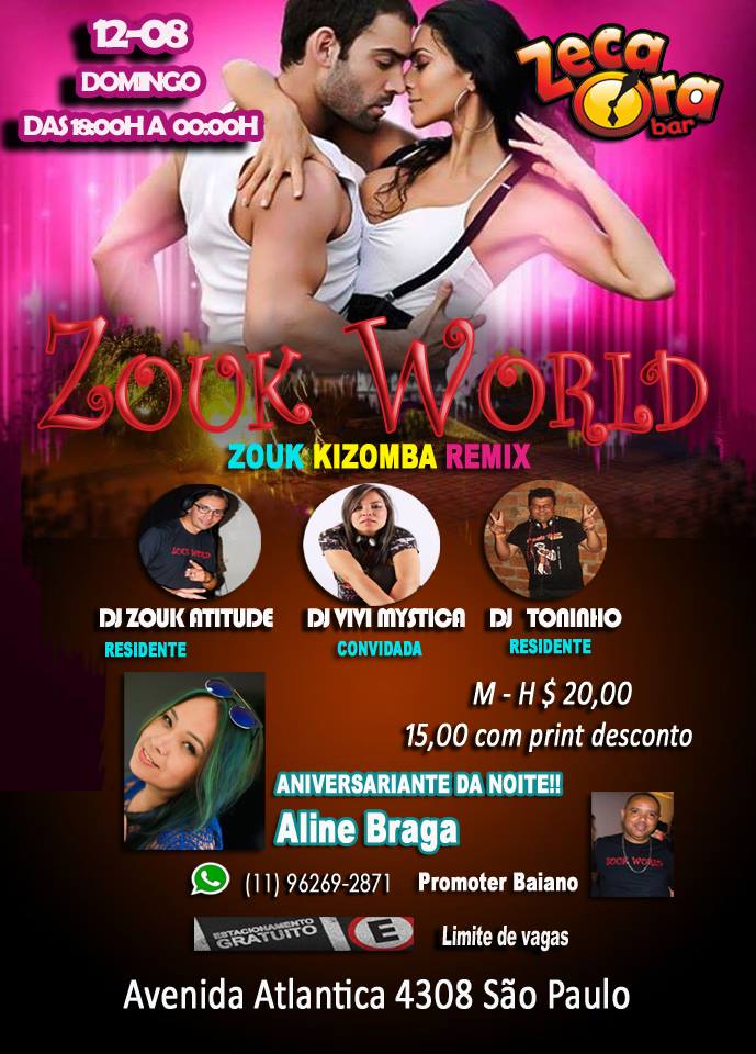 Zouk World no Zeca Ora 12-08 Domingo