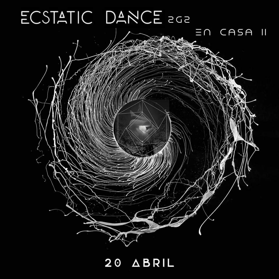 Ecstatic Dance en Casa II