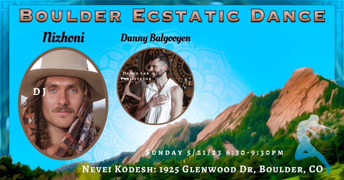 Boulder Ecstatic Dance (BED) - 5 21 featuring Nizhoni