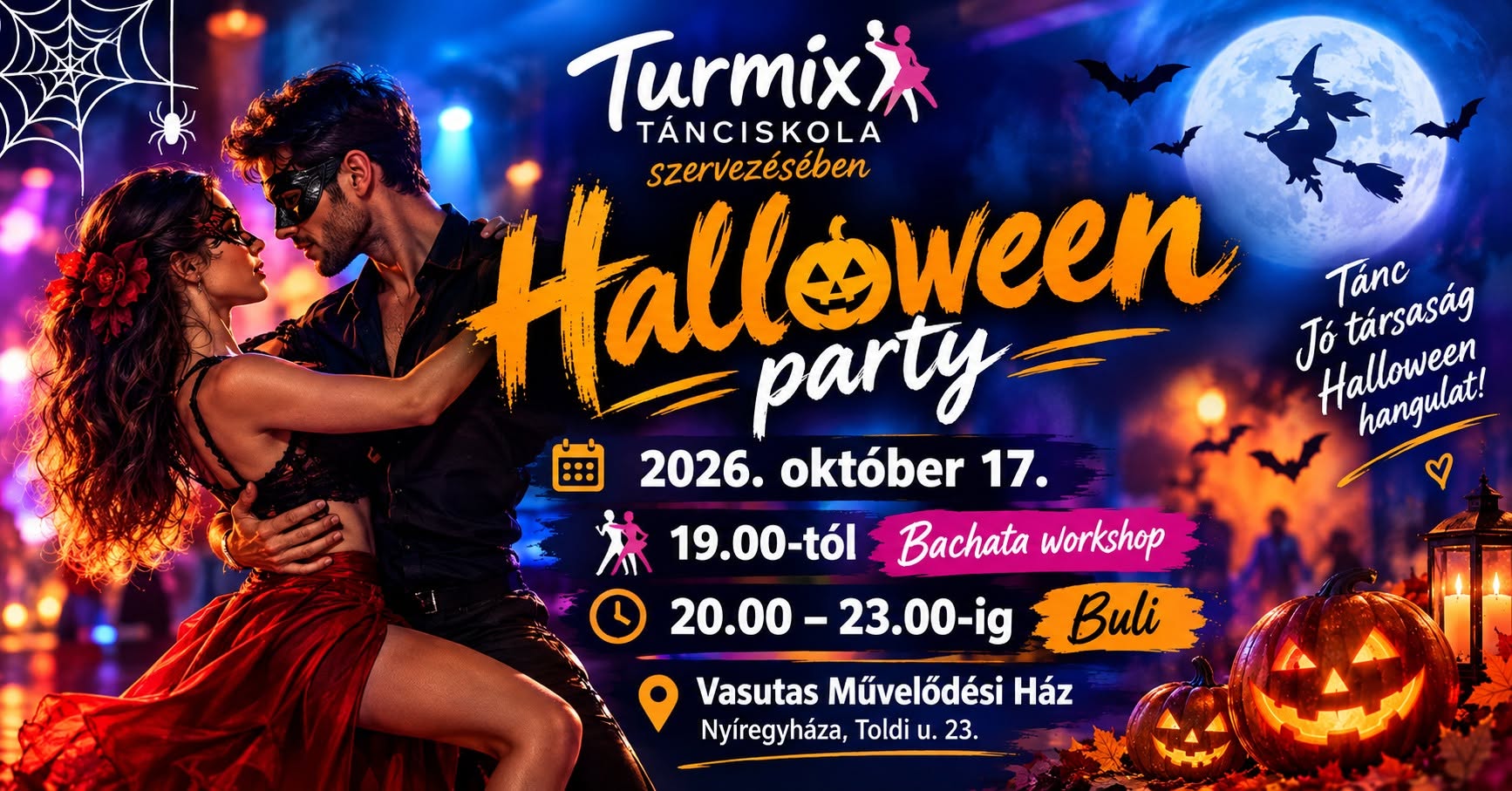 🎃👻 HALLOWEEN PARTY A TURMIX TÁNCSIKOLÁVAL! 👻🎃