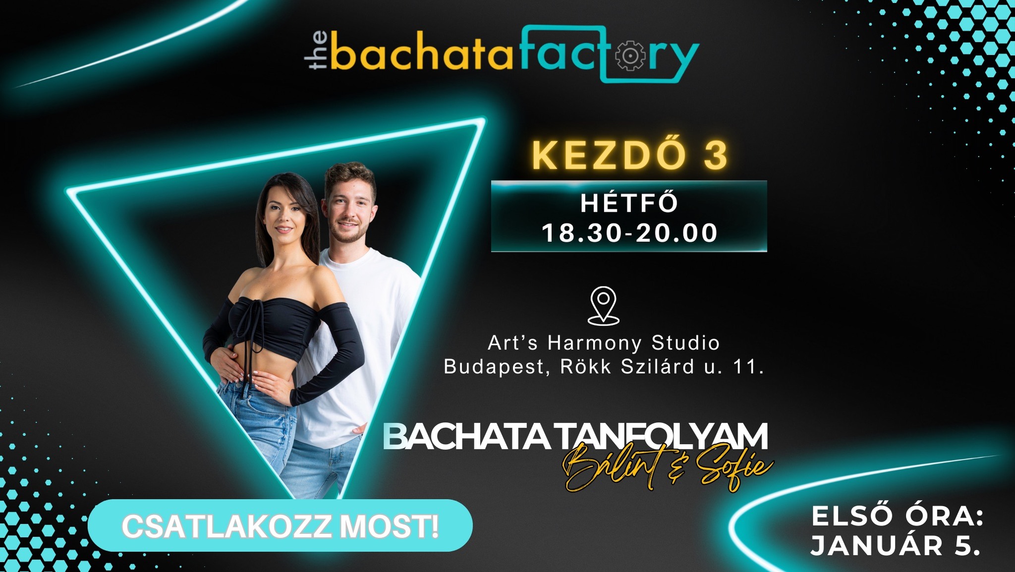 KEZDŐ-3 BACHATA tanfolyam becsatlakozás Bálint&Sofie Bachata Factory
