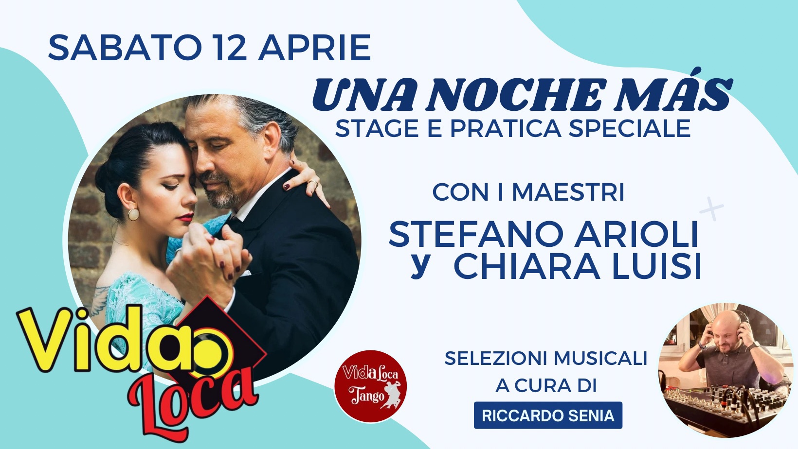 Una Noche MΓ‘s: Stage & Milonga con Arioli e Luisi