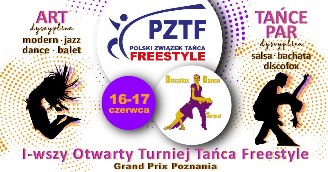 I Turniej Grand Prix Poznania - Polski Związek Tańca Freestyle