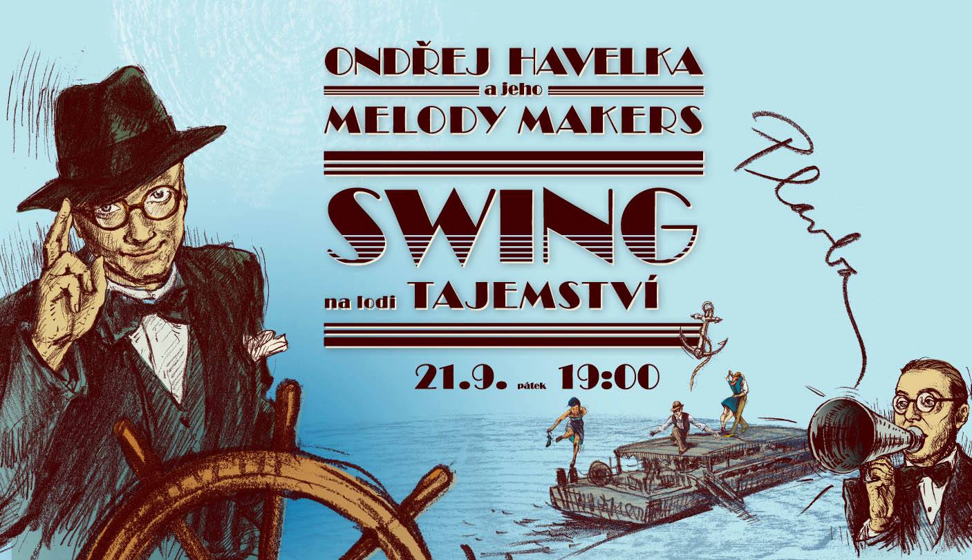 Swing na lodi Tajemství s Ondřejem Havelkou a jeho Melody Makers