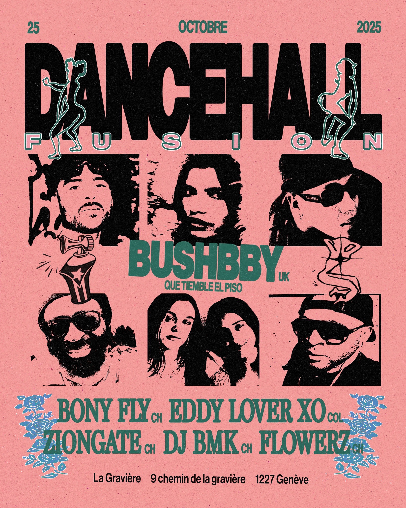 DANCEHALL FUSION : BUSHBBY + BONY FLY + EDDY LOVER XO + FLOWERZ + ZIONGATE + DJ BMK