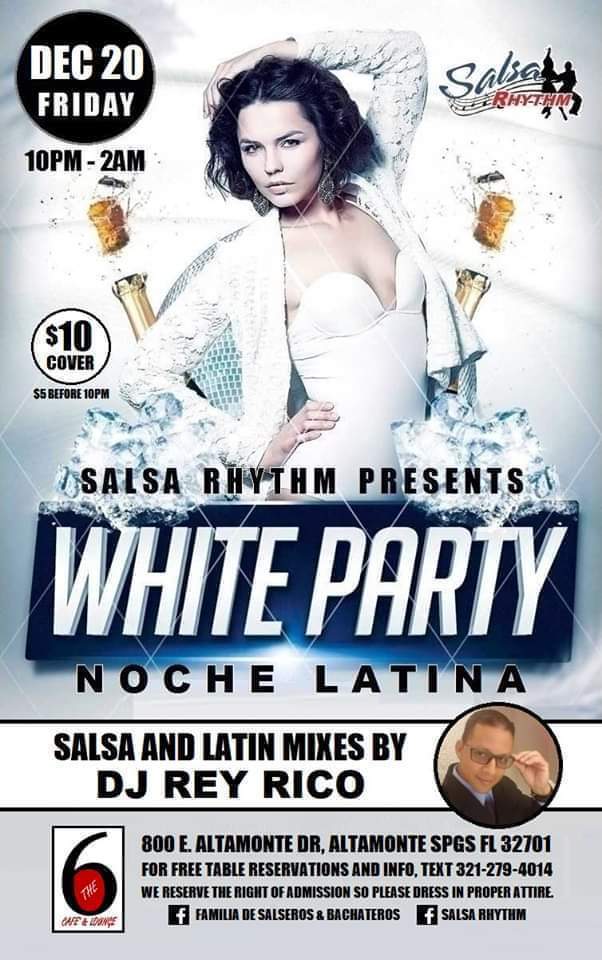 Salsa Rhythm's ALL WHITE Friday Noche Latina