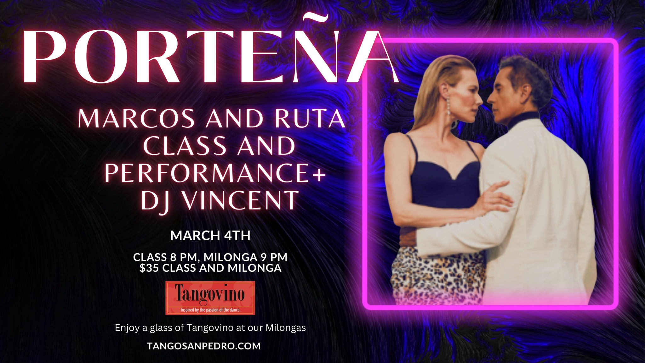 Milonga Porteña: Marcos and Ruta class and performance, DJ VINCENT