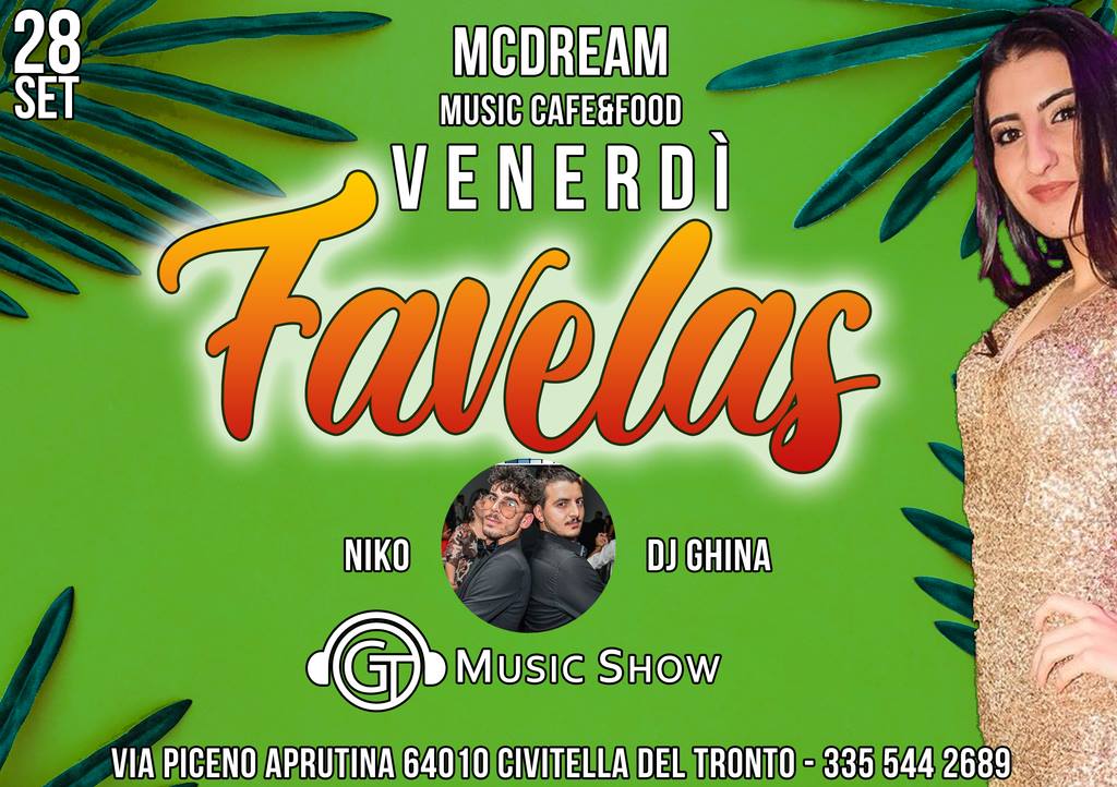 VENERDì 28 Favelas Urban-Night STAFF GT MUSIC SHOW Free ENTRY