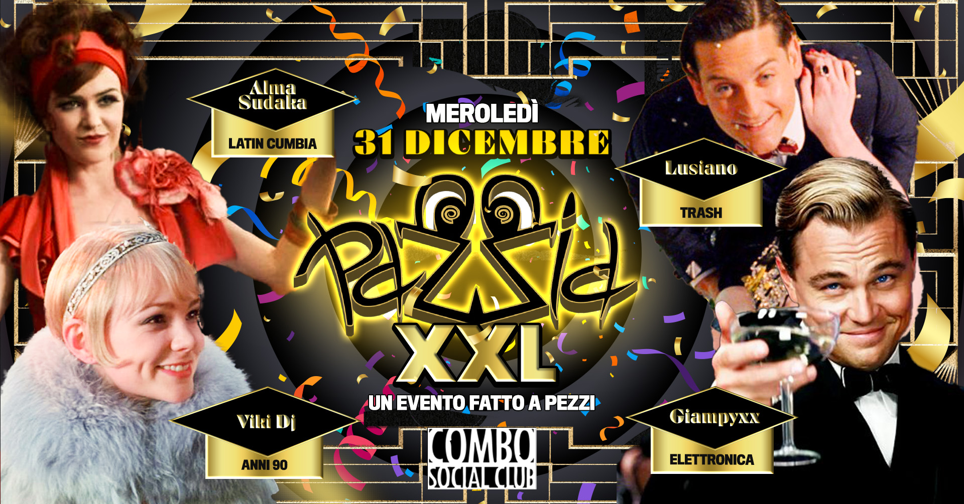 PAZ-ZIA XXL β’ CAPODANNO 2026 β’ COMBO FIRENZE