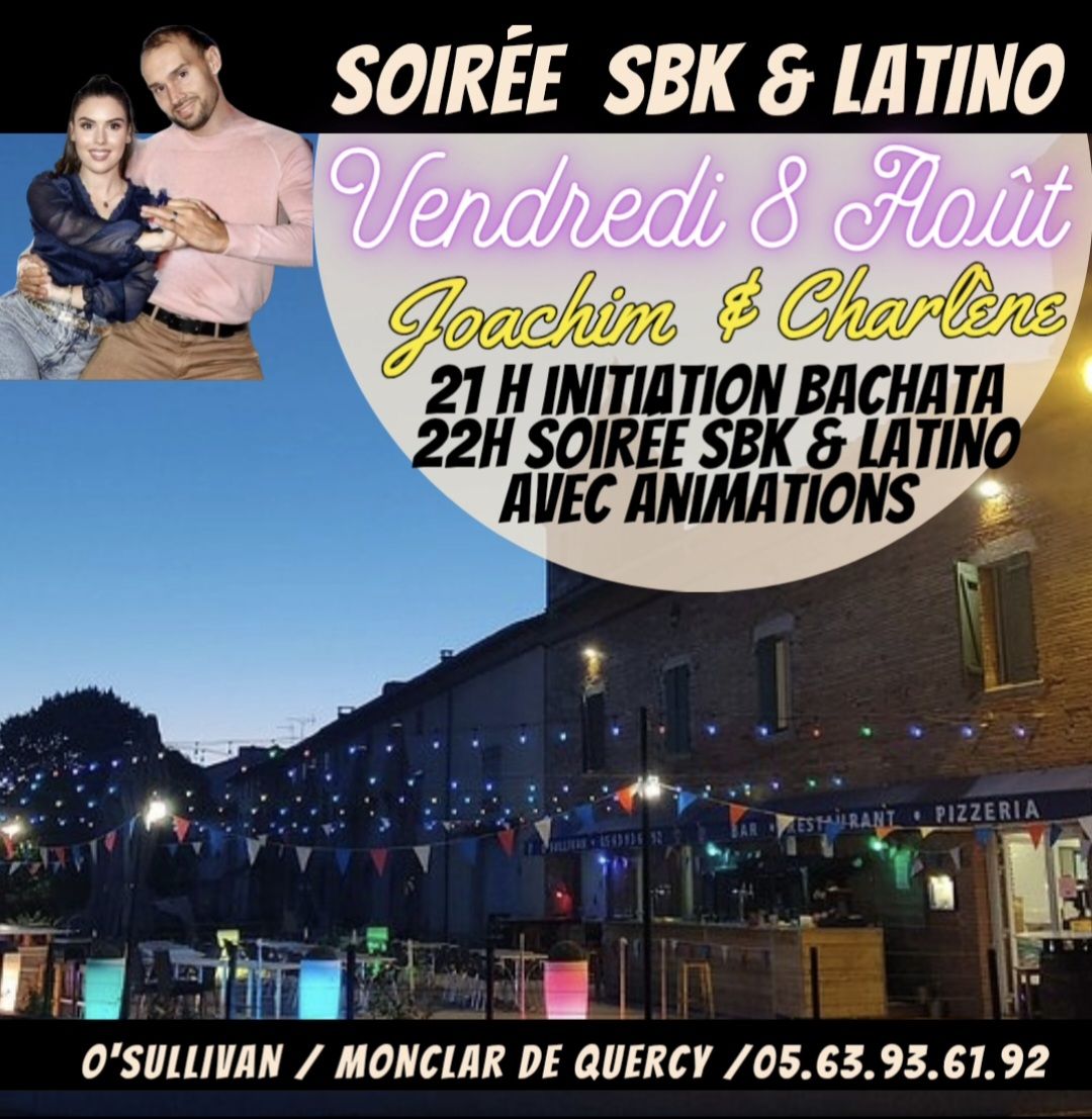 🕺INITIATION BACHATA + SOIRÉE SBK & LATINO MONCLAR 💃VENDREDI 8 AOÛT ✨️ O'SULLIVAN ✨️GRATUIT