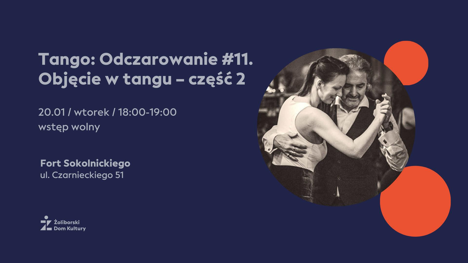 Tango: Odczarowanie #11. Objęcie w tangu część 2