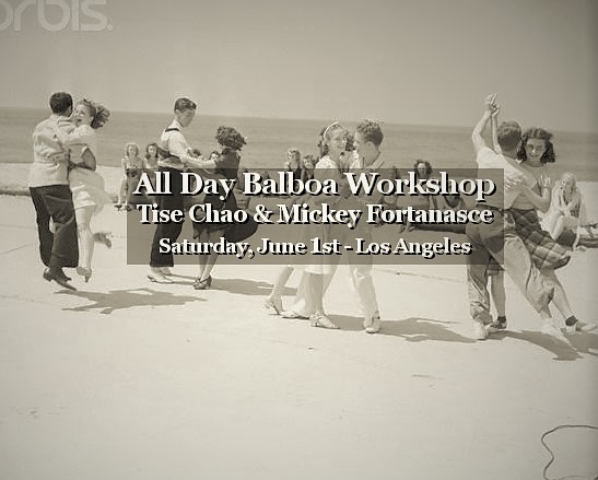 All Day Balboa Workshop with Mickey and Tise!