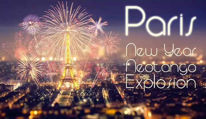1st Paris New Year Neotango Explosion