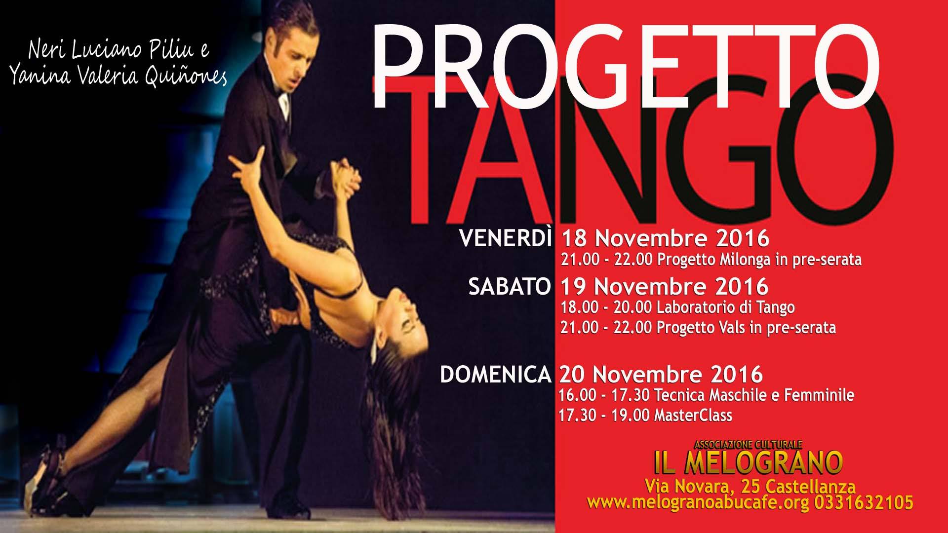 MelogranoProgettoTango 18 - 19 e Domenica 20 Novembre 2016