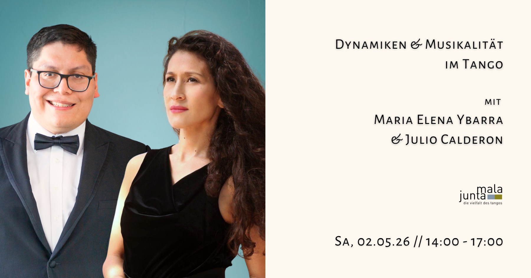 Dynamiken und musikalische Interpretation im Tango - WS mit Maria Elena Ybarra & Julio Calderon