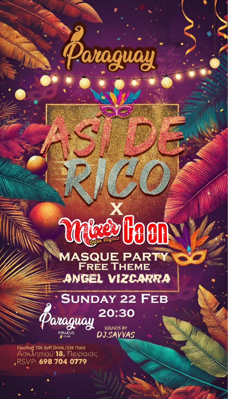 ASI DE RICO & MIXER GO ON MASKE PARTY