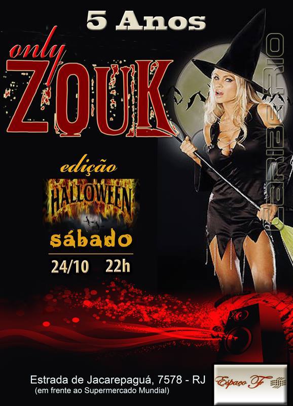 FESTA ONLY ZOUK 5 ANOS HALLOWEEN !!!