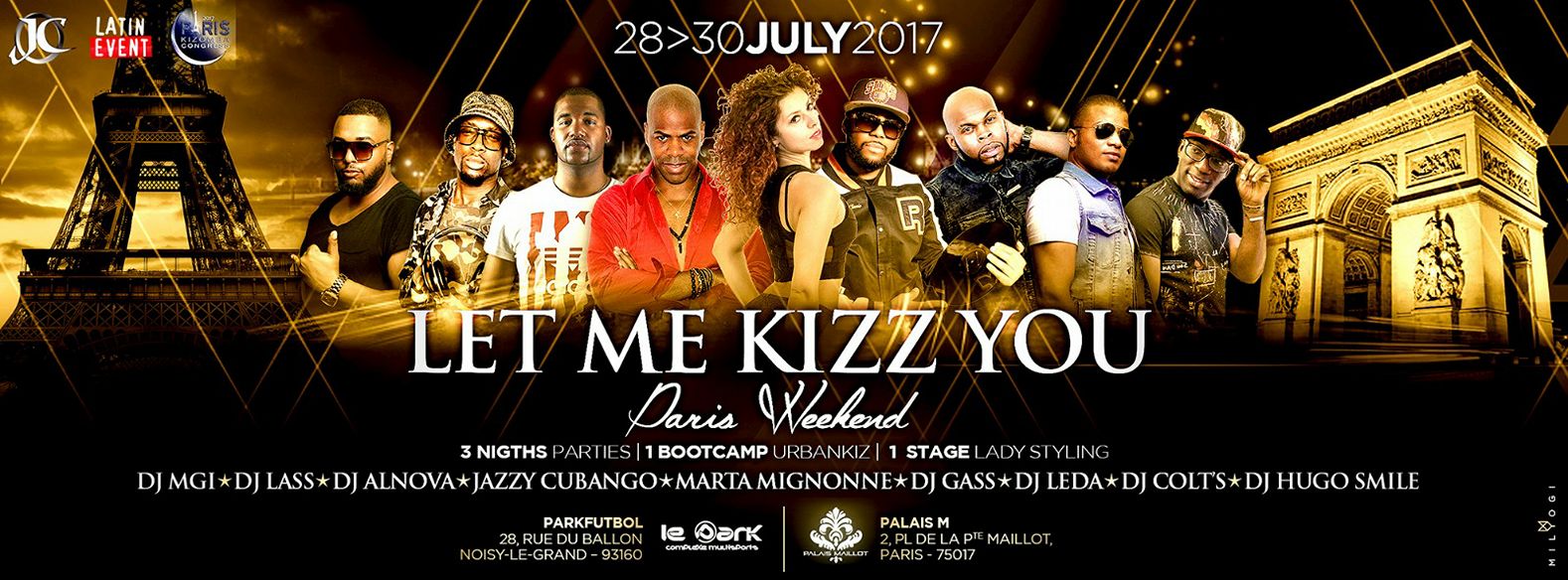 28.29.30 Juillet - LET ME KIZZ You PARIS Weekend