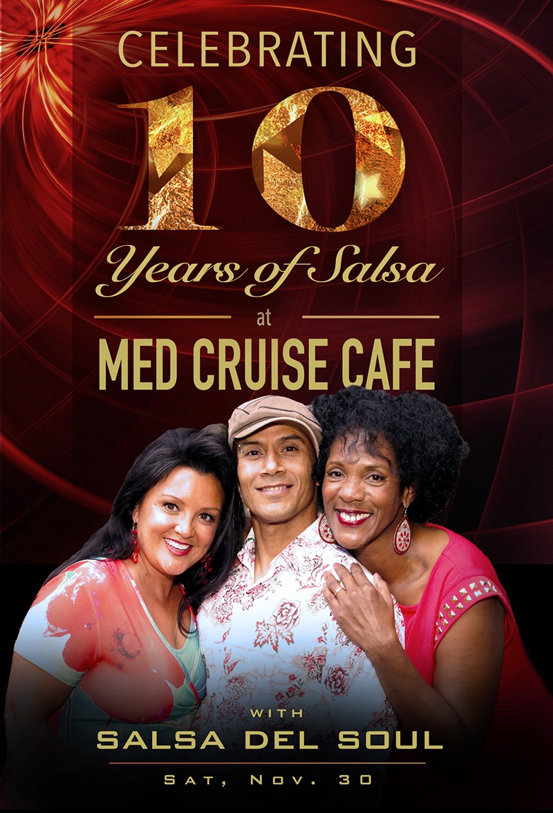 We're Back! Salsa del Soul at the Mediterranean Cruise Café