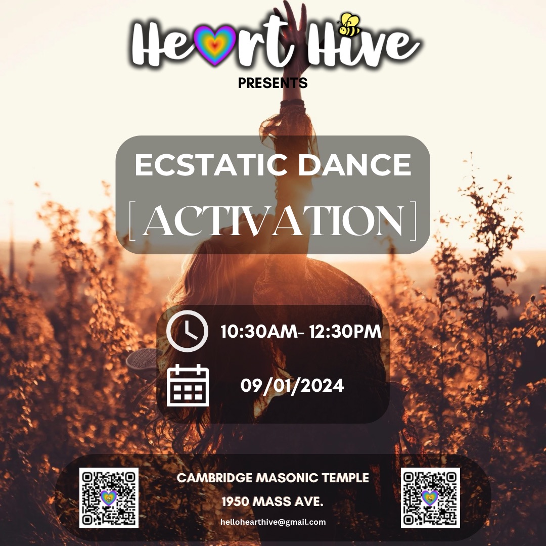 Heart Hive - Ecstatic Dance - Activation