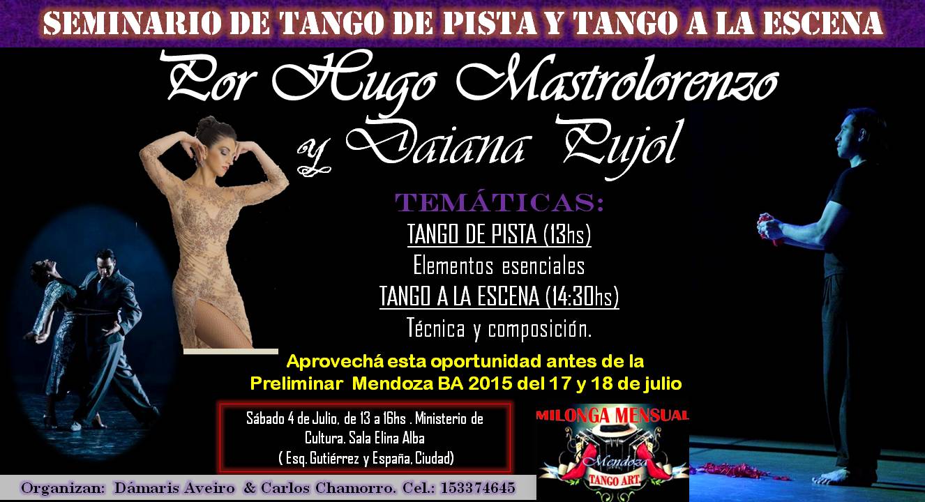 :::SEMINARIO de TANGO de HUGO MASTROLORENZO y DAIANA PUJOL en Mendoza:::