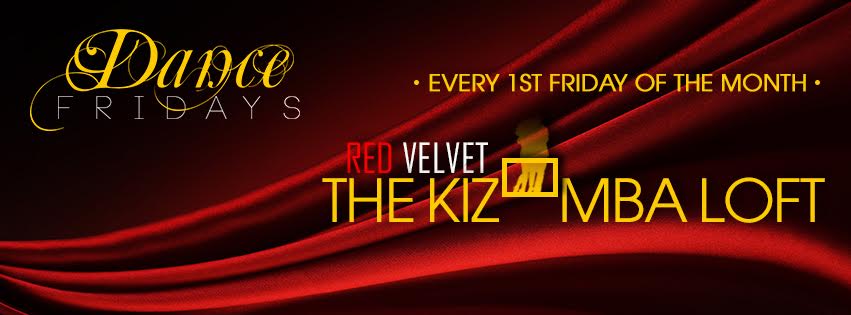 Friday 10 7 16: Red Velvet Kizomba Loft feat. DJ Mojo & Freezy!