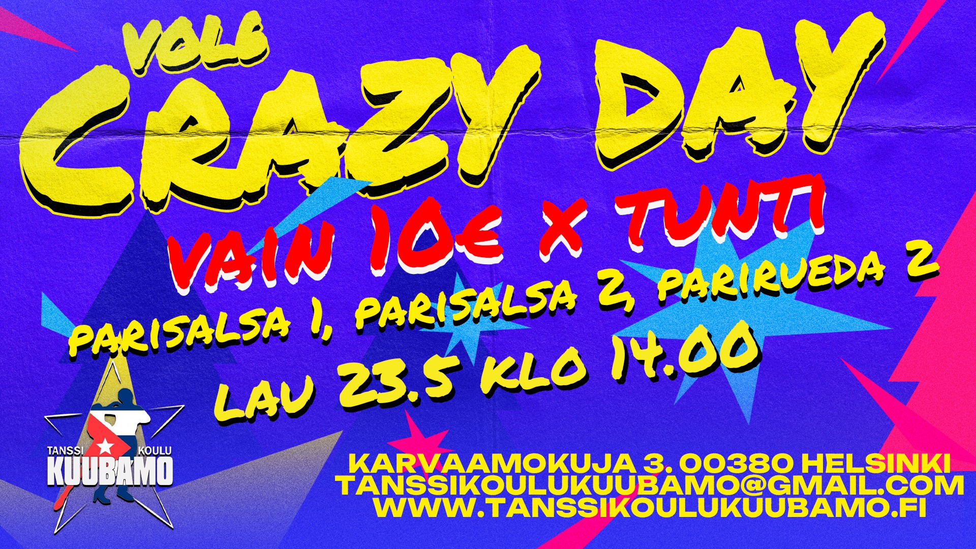 Crazy Day (vol 6)- Tanssikoulu Kuubamo