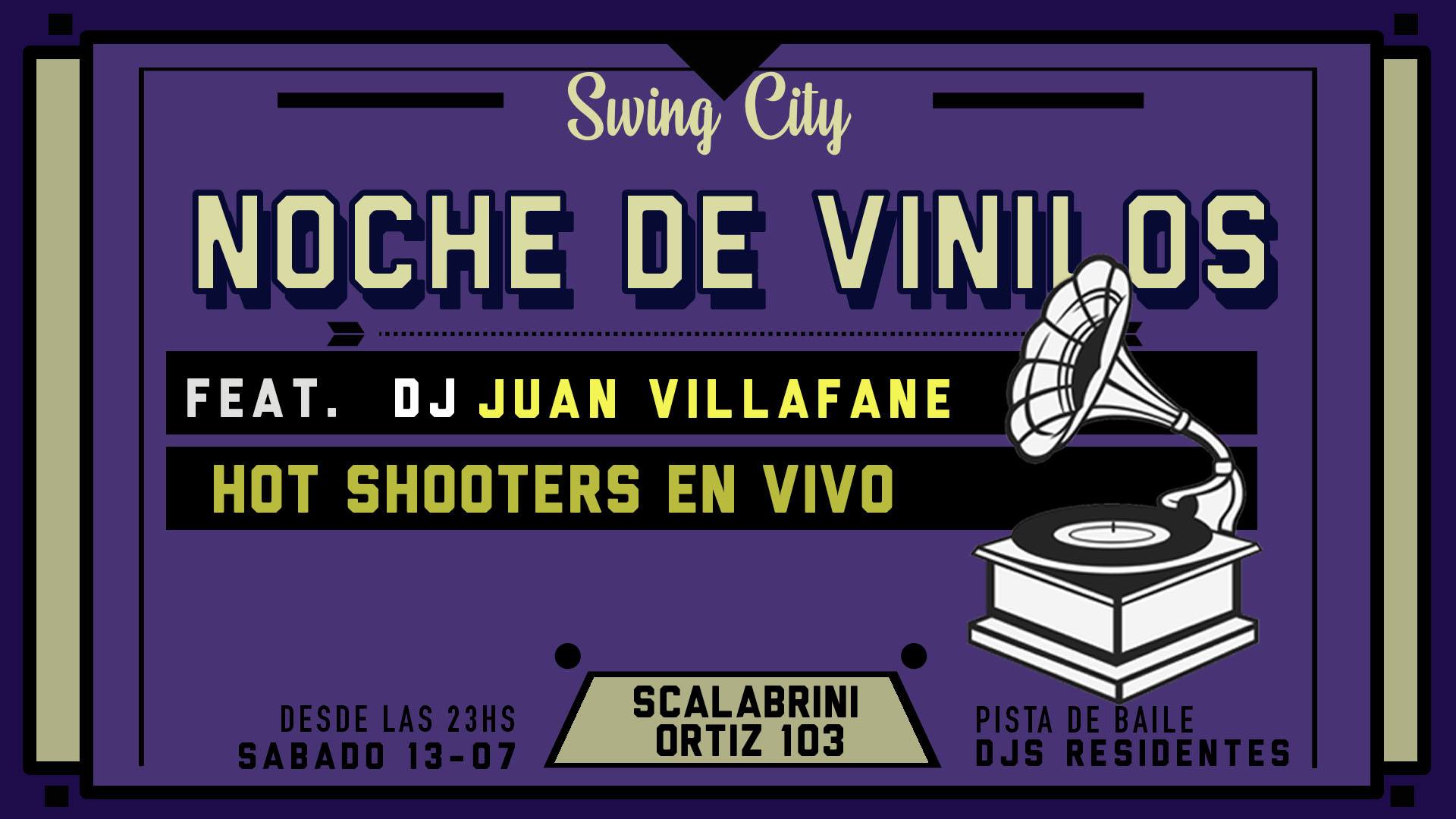 Noche de Vinilos Feat. Juan Villafañe + Hot Shooters en Vivo